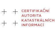 CERTIFIKAČNÍ AUTORITA KATASTRÁLNÍCH INFORMACÍ